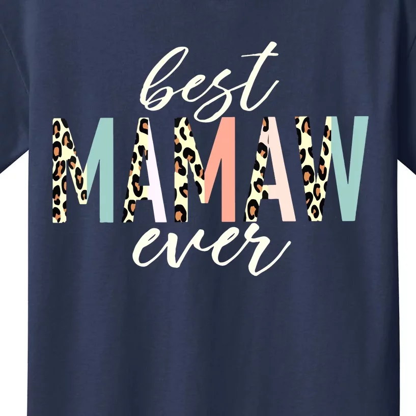 Best Mamaw Ever Gift Leopard Print Mothers Day Kids T-Shirt