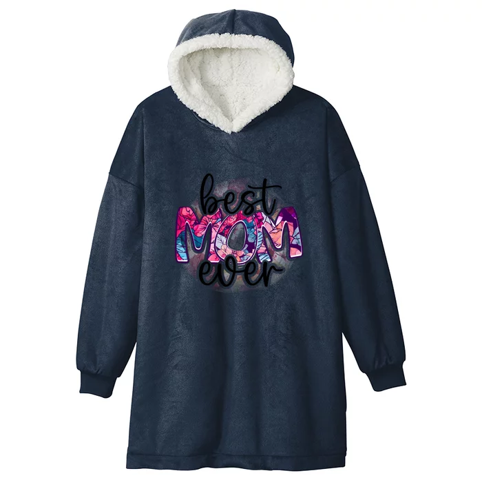 Best Mom Ever Gift For Mother's Day Hooded Wearable Blanket