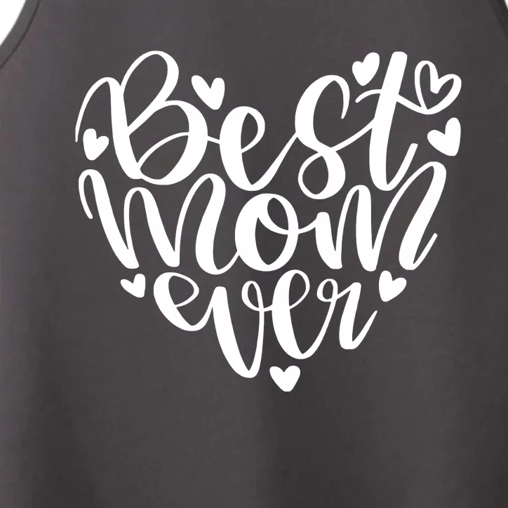 Best Mom Ever Performance Tank