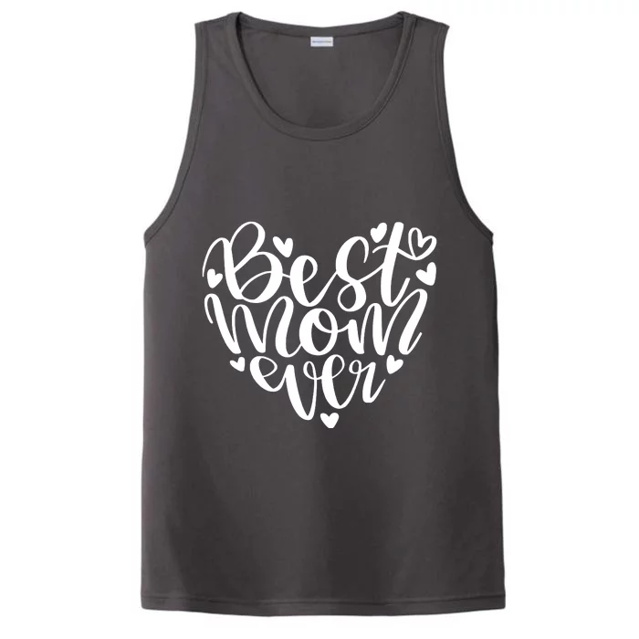 Best Mom Ever Performance Tank