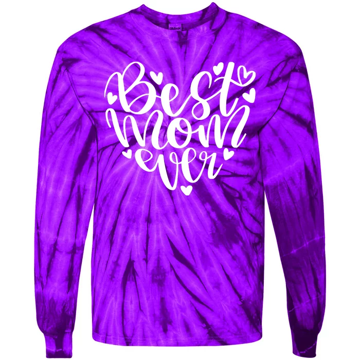 Best Mom Ever Tie-Dye Long Sleeve Shirt