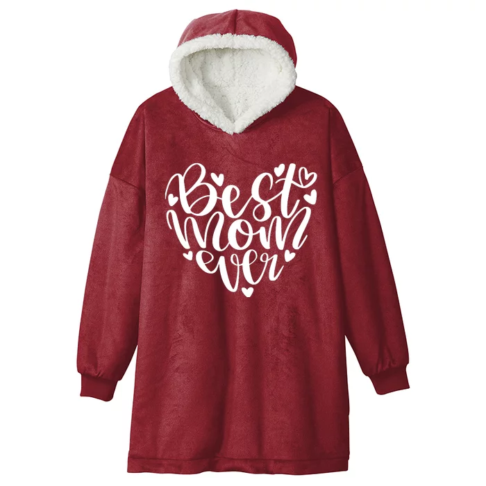 Best Mom Ever Hooded Wearable Blanket