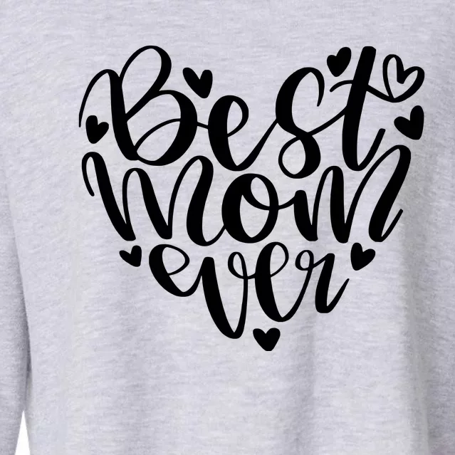 Best Mom Ever Cropped Pullover Crew