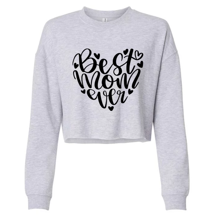 Best Mom Ever Cropped Pullover Crew