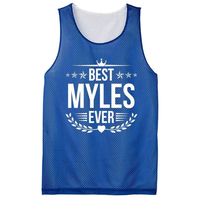 Best Myles Ever Funny Name Humor Nickname Gift Mesh Reversible Basketball Jersey Tank