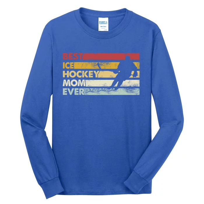 Best Mom Ever Mother Vintage Ice Hockey Cute Gift Tall Long Sleeve T-Shirt