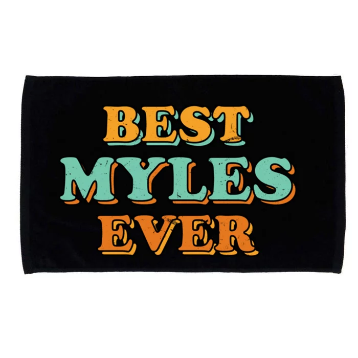 Best Myles Ever Funny Name Humor Nickname Sarcastic Friends Great Gift Microfiber Hand Towel