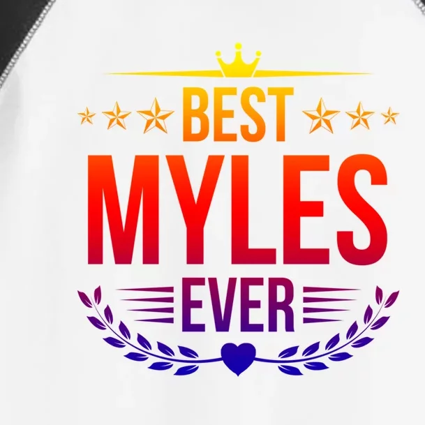 Best Myles Ever Funny Name Humor Nickname Cute Gift Toddler Fine Jersey T-Shirt