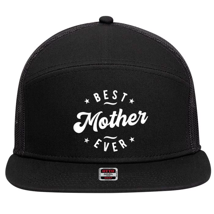 Best Mother Ever 7 Panel Mesh Trucker Snapback Hat