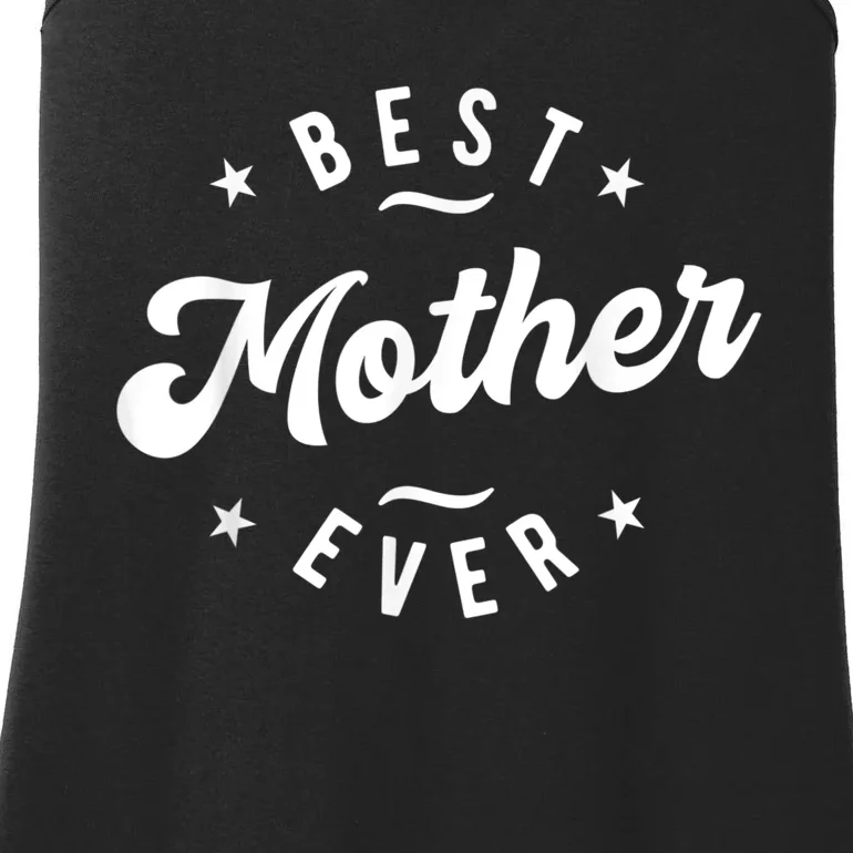 Best Mother Ever Ladies Essential Tank