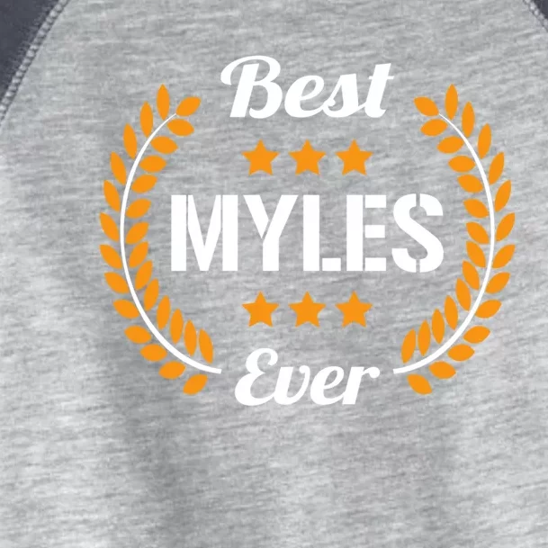 Best Myles Ever Funny Saying First Name Myles Gift Toddler Fine Jersey T-Shirt