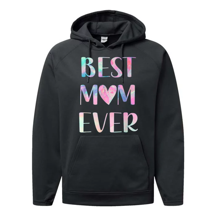 Best Mom Ever Mother's Day Performance Fleece Hoodie