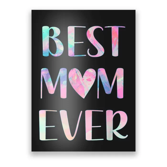 Best Mom Ever Mother's Day Poster