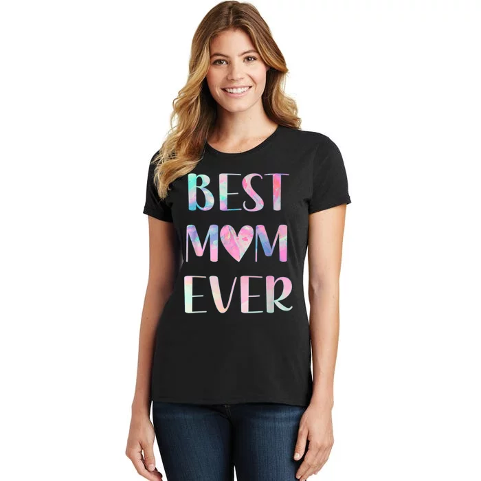 Best Mom Ever Mother's Day Women's T-Shirt