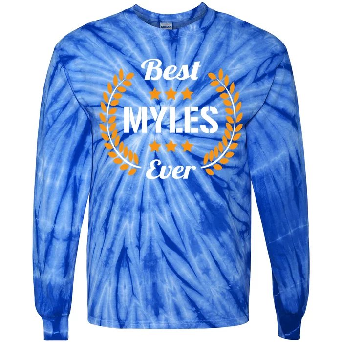 Best Myles Ever Funny Saying First Name Myles Gift Tie-Dye Long Sleeve Shirt