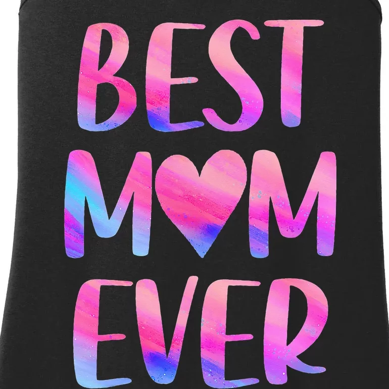 Best Mom Ever Mother's Day From Daughter Mom Ladies Essential Tank