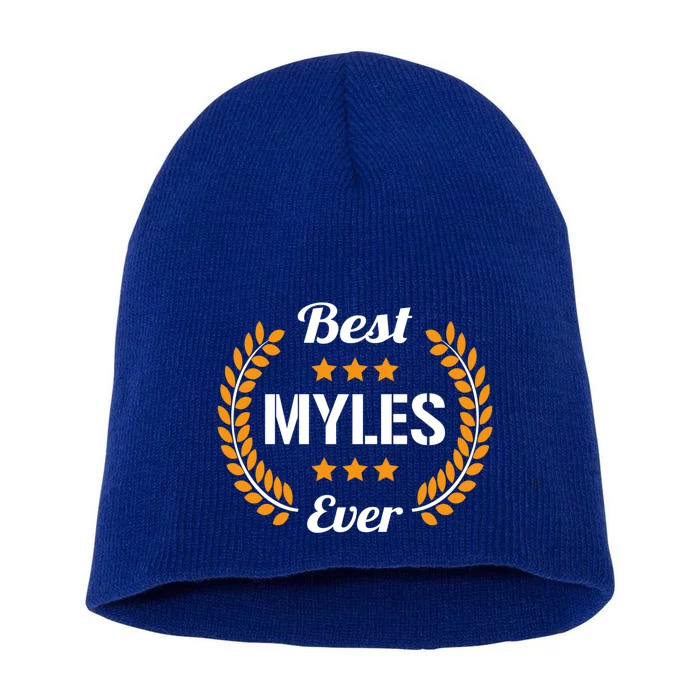 Best Myles Ever Funny Saying First Name Myles Great Gift Short Acrylic Beanie