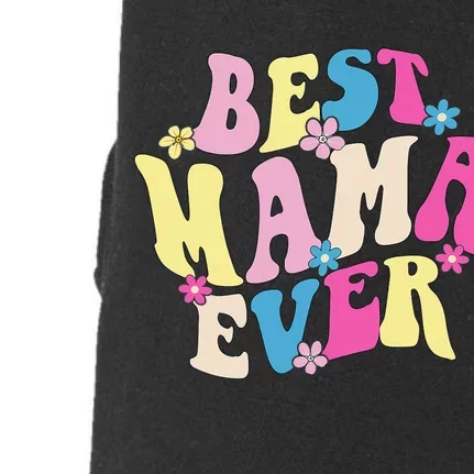 Best Mama Ever Funny Mother's Day Mommy Groovy Retro Doggie 3-End Fleece Hoodie