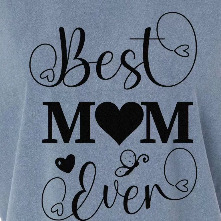 Best Mom Ever Garment-Dyed Women's Muscle Tee