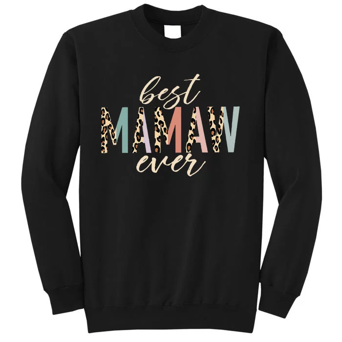 Best Mamaw Ever Gifts Leopard Print Mothers Day Tall Sweatshirt