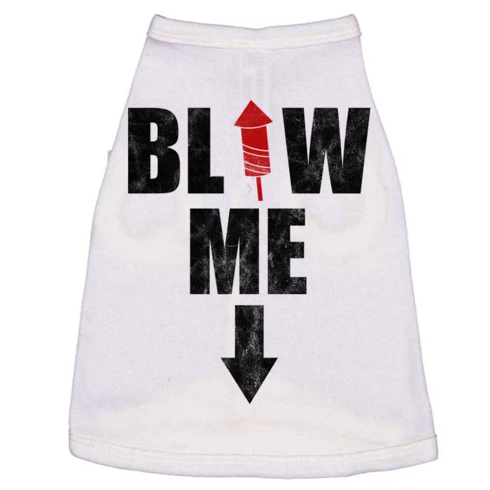 Blow Me Fireworks Firecracker Funny July 4th Doggie Tank