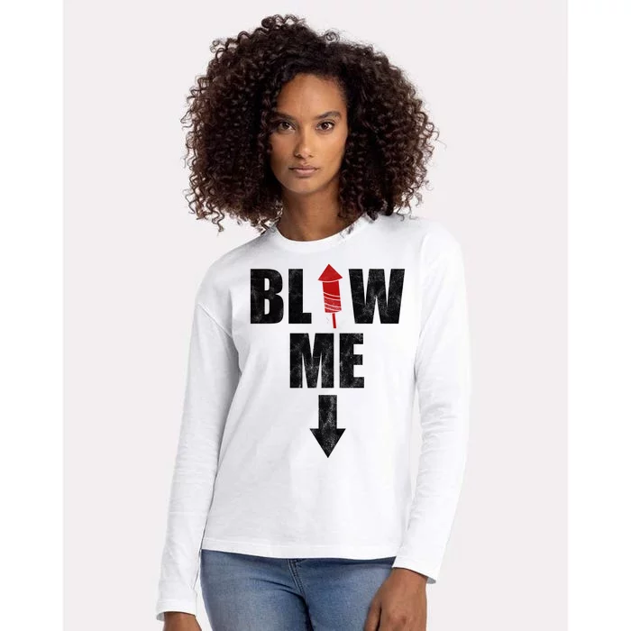 Blow Me Fireworks Firecracker Funny July 4th Womens Cotton Relaxed Long Sleeve T-Shirt