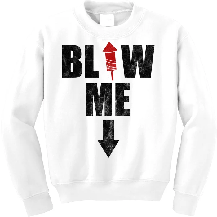 Blow Me Fireworks Firecracker Funny July 4th Kids Sweatshirt