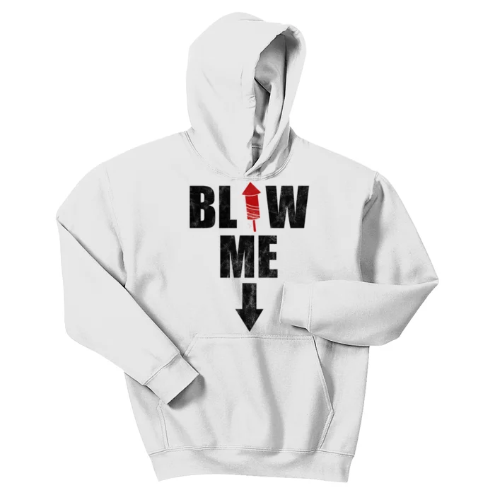 Blow Me Fireworks Firecracker Funny July 4th Kids Hoodie