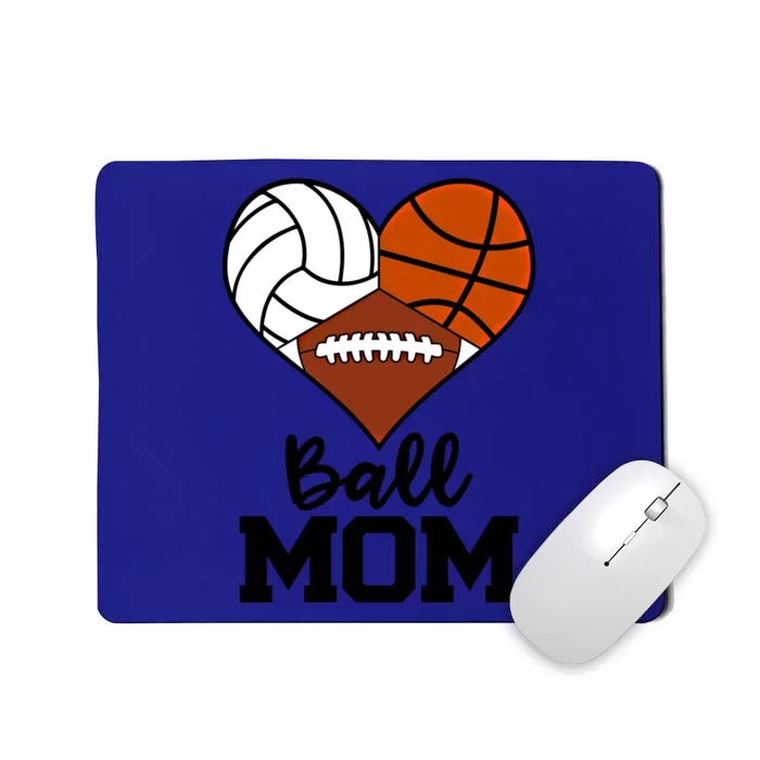 Ball Mom Funny Volleyball Basketball Football Player Mom Cool Gift Mousepad