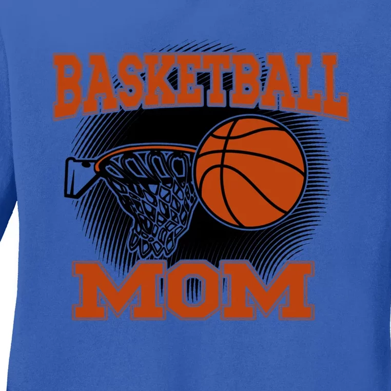 Basketball Mom Funny Gift Ladies Long Sleeve Shirt