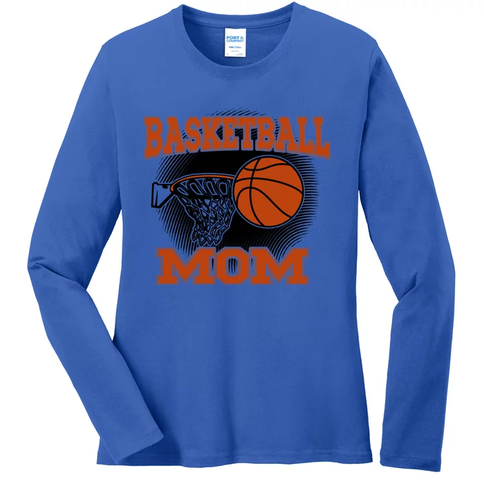 Basketball Mom Funny Gift Ladies Long Sleeve Shirt