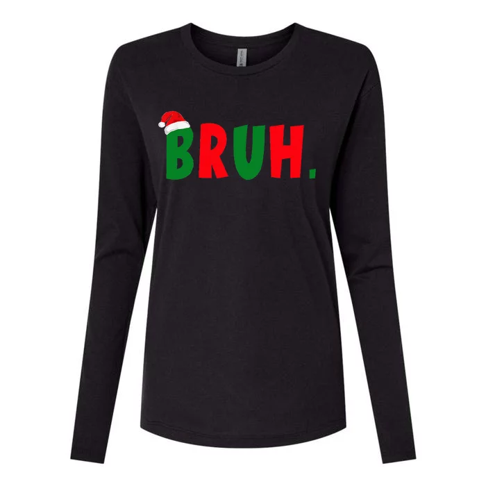 Bruh Meme Funny Christmas Saying Bro Greeting Teens Womens Cotton Relaxed Long Sleeve T-Shirt