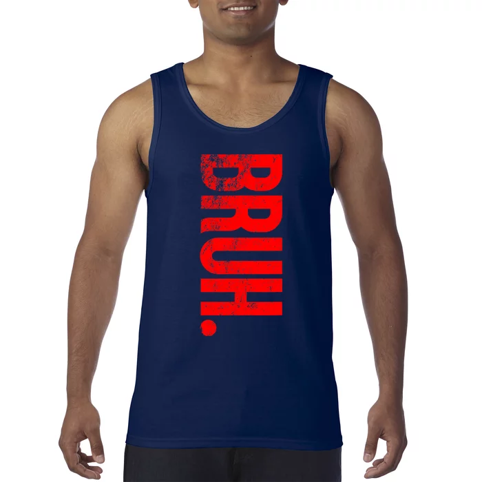 Bruh Meme Funny Saying Brother Greeting Teens Boys Tank Top