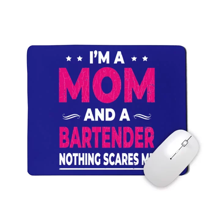 Bartender Mom Funny Bartending Bar Drinks Mousepad