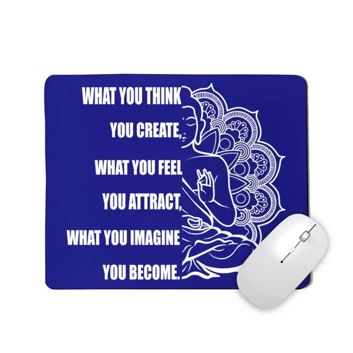 Buddha Meditation Funny Gift Law Of Attraction Gift Mousepad