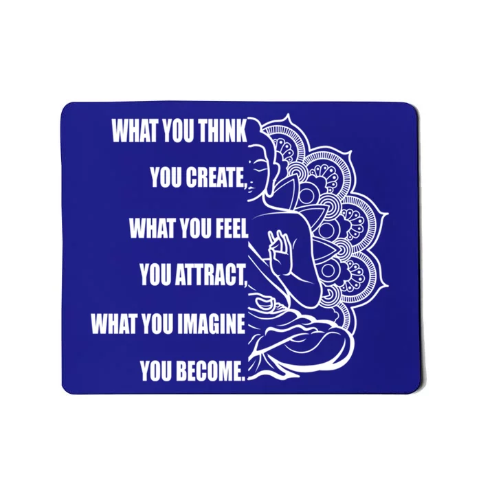 Buddha Meditation Funny Gift Law Of Attraction Gift Mousepad