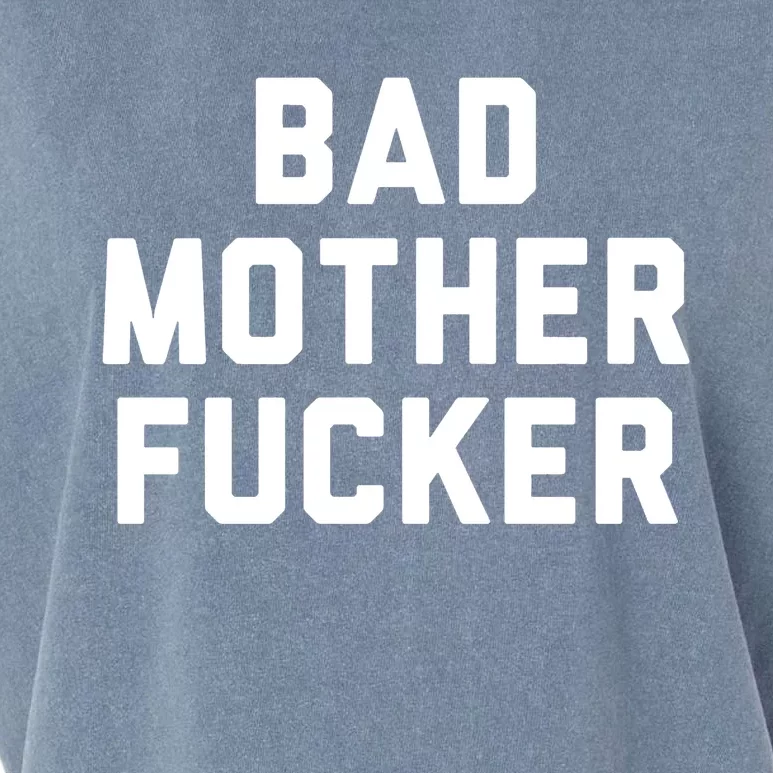 Bad Mother Fucker Garment-Dyed Women's Muscle Tee