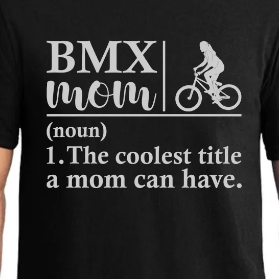 BMX Mom Funny Definition Gift Cycling Pajama Set