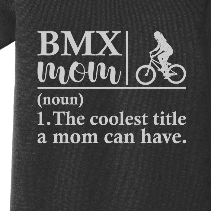 BMX Mom Funny Definition Gift Cycling Baby Bodysuit