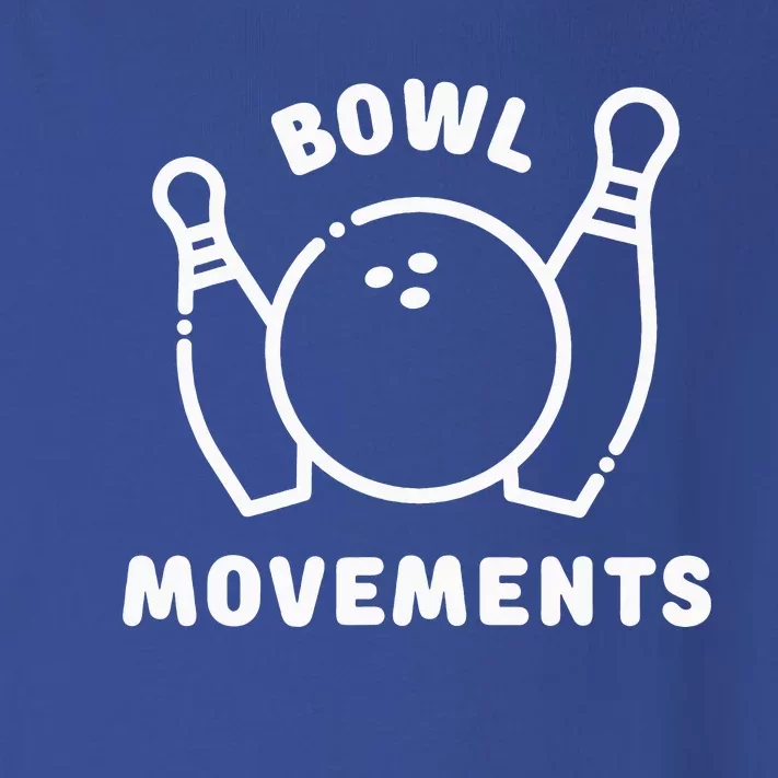 Bowl Movements Funny Bowling Team Toddler Long Sleeve Shirt