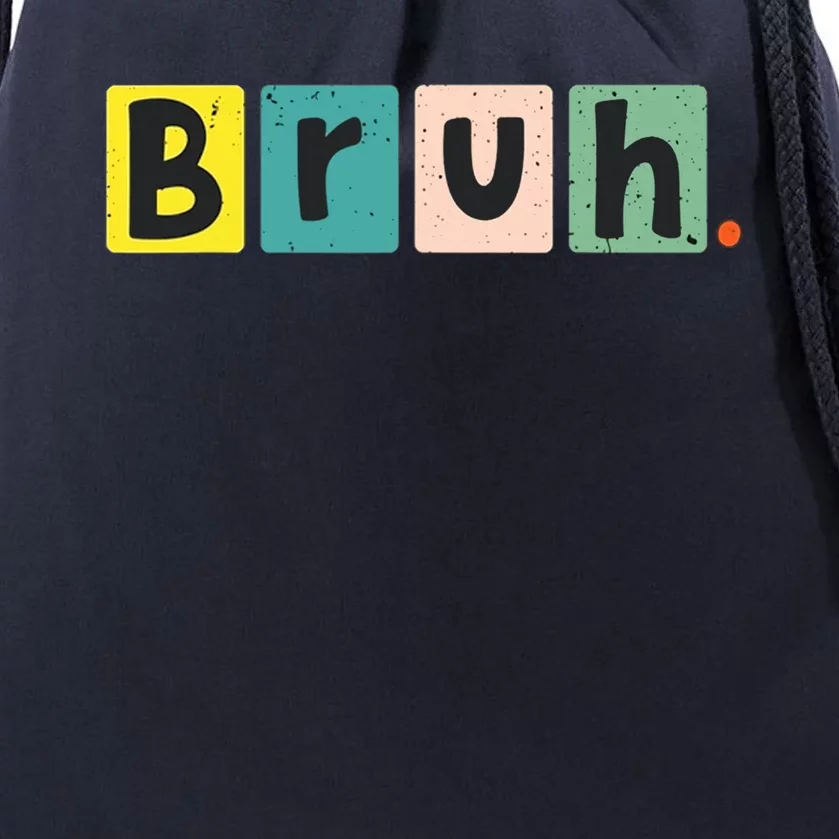 Bruh Meme Funny Saying Brother Greeting Teen Drawstring Bag