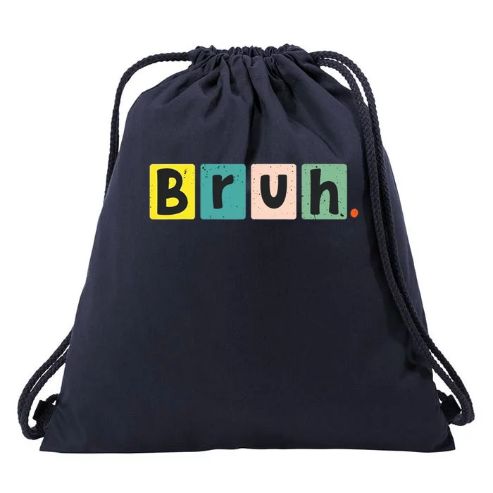 Bruh Meme Funny Saying Brother Greeting Teen Drawstring Bag