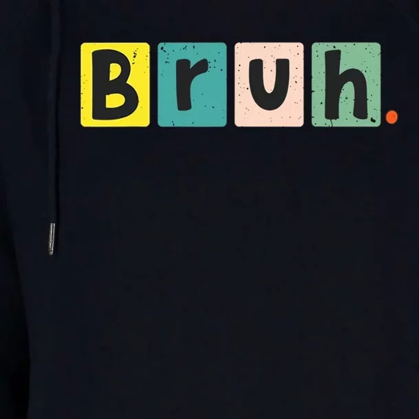 Bruh Meme Funny Saying Brother Greeting Teen Womens Funnel Neck Pullover Hood