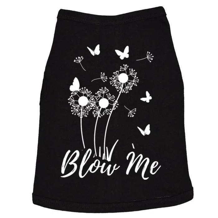 Blow Me Funny Dandelion Plant Flower Lovers Men Women Doggie Tank