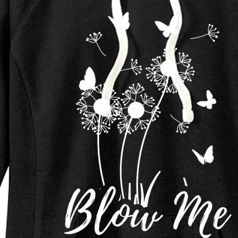 Blow Me Funny Dandelion Plant Flower Lovers Men Women Women's Fleece Hoodie