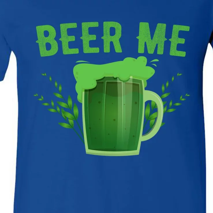 Beer Me Funny St Patricks Day Irish Ing Cute Gift V-Neck T-Shirt