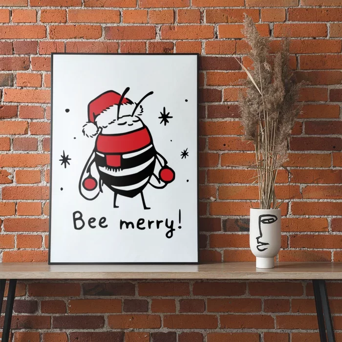 Bee Merry Funny Christmas Gift Bee Lover Poster