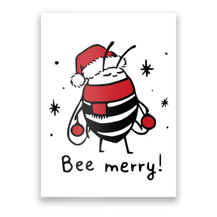 Bee Merry Funny Christmas Gift Bee Lover Poster