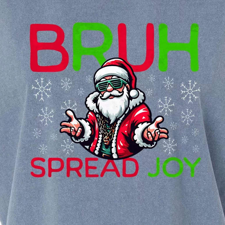 Bruh Meme Funny Christmas  Spread Joy Hip Hop Santa Garment-Dyed Women's Muscle Tee