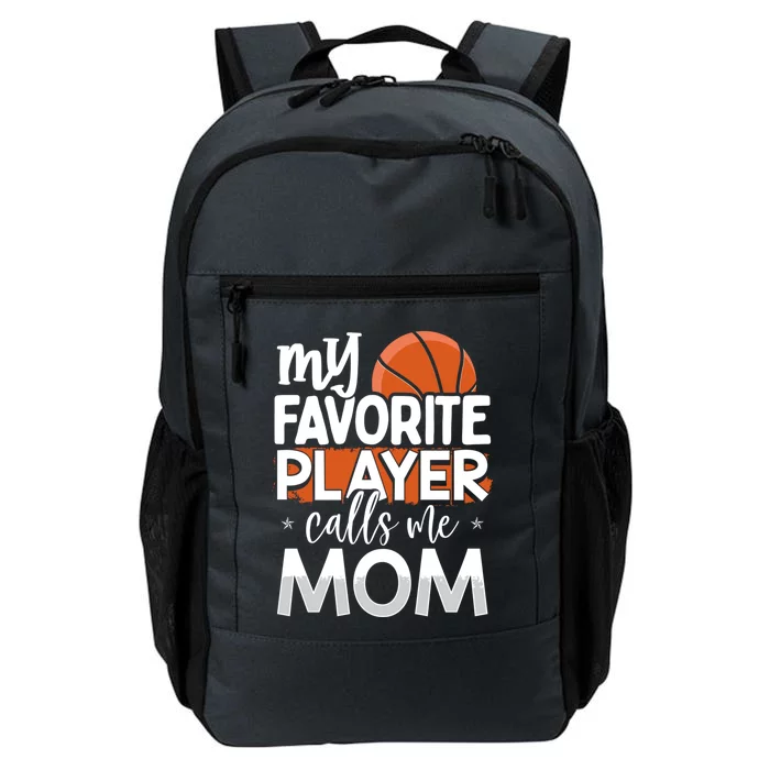 Basketball My Favorite Player Calls Me Mom Funny Gift Daily Commute Backpack